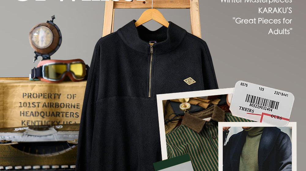 冬のマスターピース|KARAKUが提案する“大人の逸品”