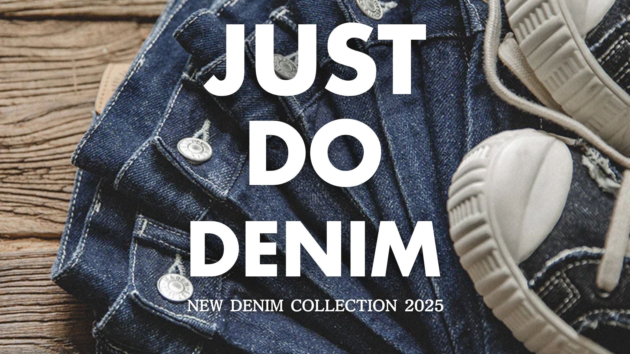 JUST DO DENIM